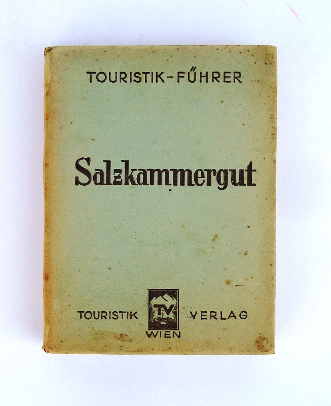 Das Salzkammergut. Verfasst im Auftrage des Österreichischen Verkehrsbureaus. 5., völlig revidierte und ergänzte Auflage.