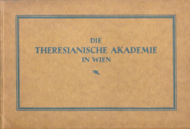 Die Theresianische Akademie in Wien.