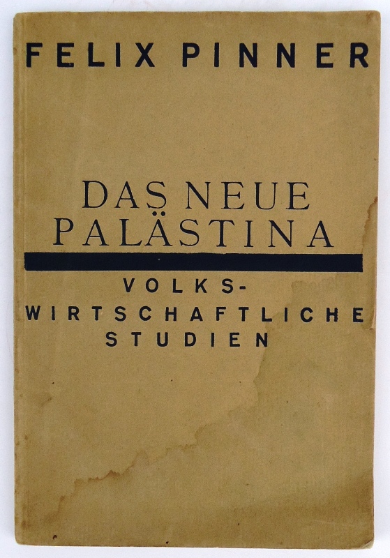 Das neue Palästina. Volkswirtschaftliche Studien.