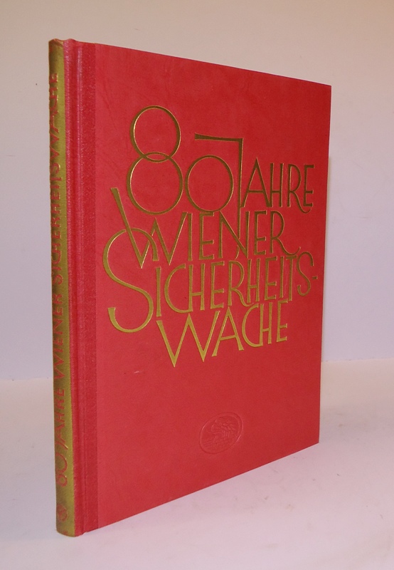 80 Jahre Wiener Sicherheitswache. Hrsg. von der Bundespolizeidirektion Wien.