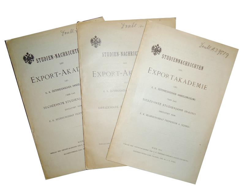 Konvolut aus 3 Heften - Studiennachrichten der Export-Akademie des k. k. österreichischen Handelsmuseums über das 13., 16. und 17. Studienjahr 1910/11, 1913/14 und 1914/15.