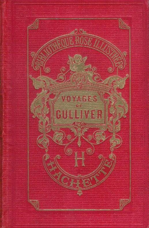 Voyages de Gulliver a Lilliput, a Brobdingnag et au pays des Houyhnhnms. Traduits de l'Anglais et abreges a l'usage des enfants. Nouvelle edition.