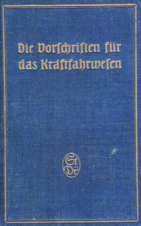 Die Vorschriften für das Kraftfahrwesen.