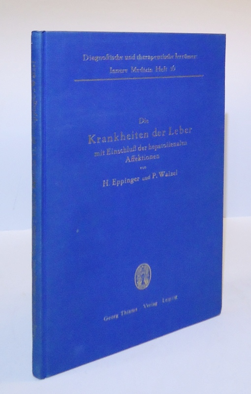 Die Krankheiten der Leber mit Einschluß der hepatolienalen Affektionen.