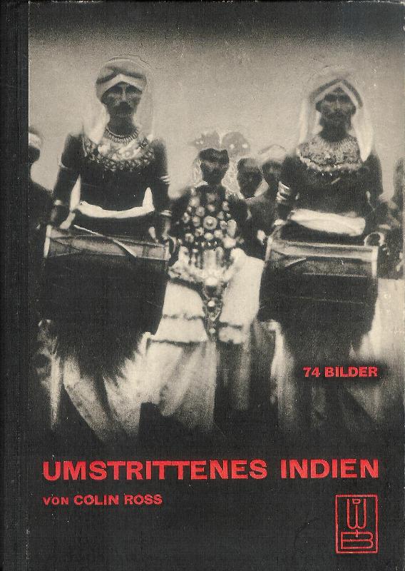 Umstrittenes Indien.