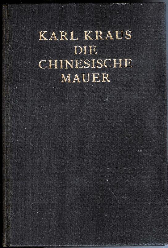 Die chinesische Mauer. 8.-11. Tausend.