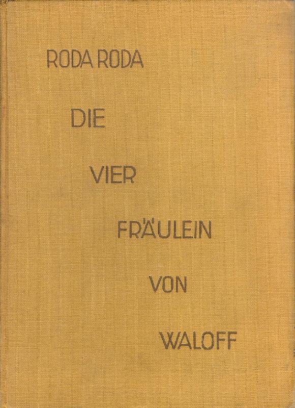 Die vier Fräulein von Waloff (Slavische Seelen). Neuen Dichtern nacherzählt.