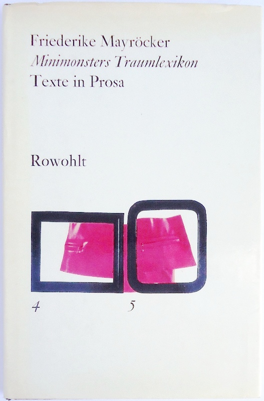 Minimonsters Traumlexikon. Texte in Prosa. Mit einem Nachwort von Max Bense. 1. - 3. Tausend.