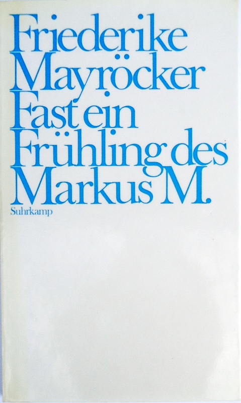 Fast ein Frühling des Markus M.