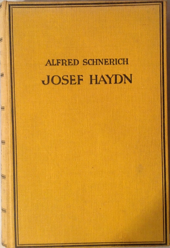 Joseph Haydn und seine Sendung. 2. verm. u. verb. Aufl. 5.-7. Tausend. Mit einem stilkritischen Anhang von Wilhelm Fischer.