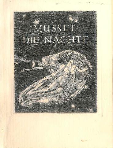 Die Nächte. Deutsche Nachdichtung von Irene Kafka.