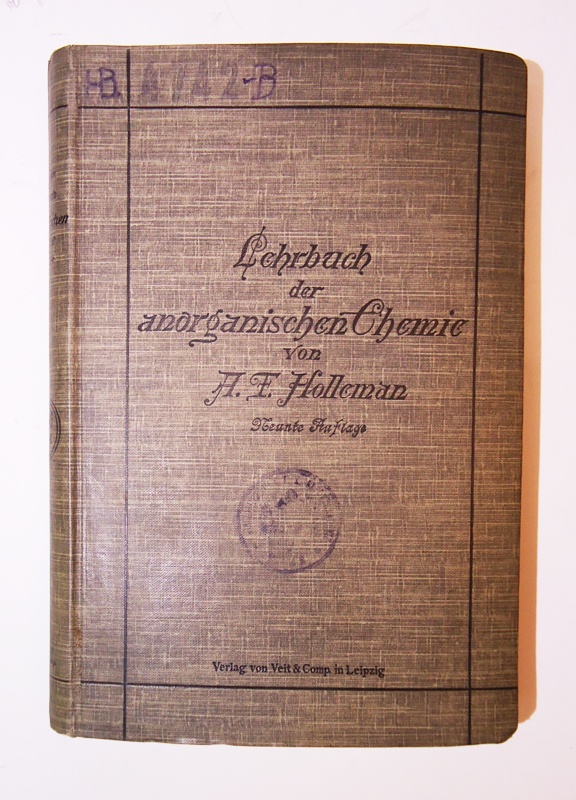 Lehrbuch der anorganischen Chemie für Studierende an Universitäten und technischen Hochschulen. 10. verb. Aufl.