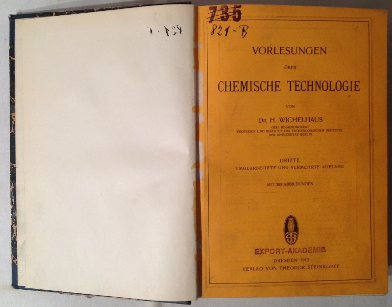 Vorlesungen über Chemische Technologie. 3. umgearb. und verm. Aufl.