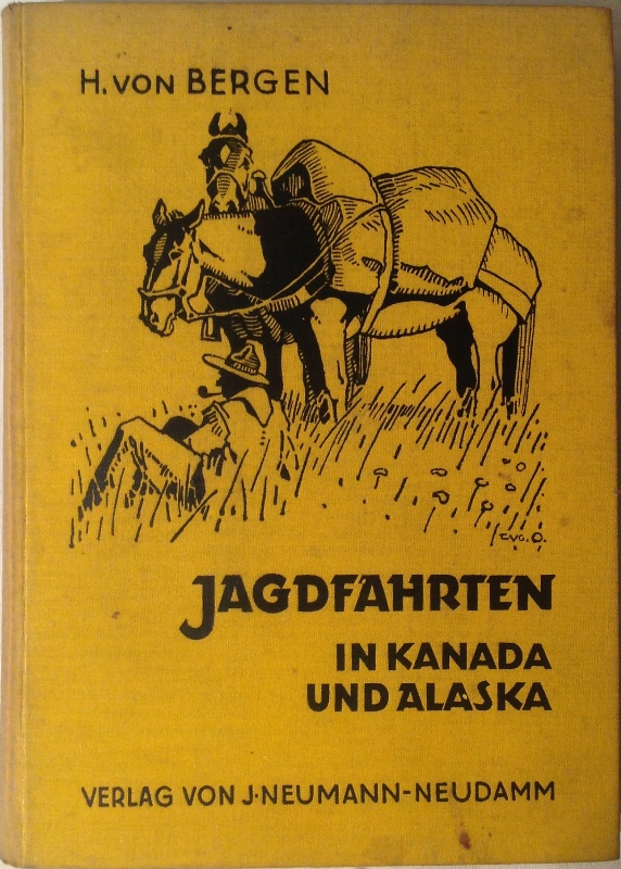 Jagdfahrten in Kanada und Alaska.