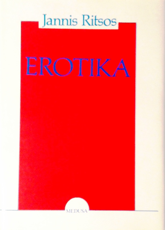 Erotika. Gedichte. Übers. von Thomas Nicolaou.