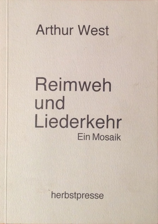 WIDMUNGSEXEMPLAR - Reimweh und Liederkehr. Ein Mosaik. Mit einem Nachwort von Peter Turrini.