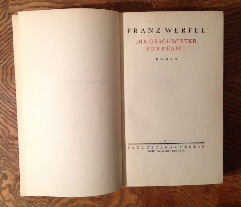 WIDMUNGSEXEMPLAR - Die Geschwister von Neapel. Roman. 31.-40. Tausend.