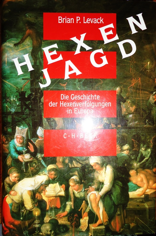 Hexenjagd. Die Geschichte der Hexenverfolgung in Europa.