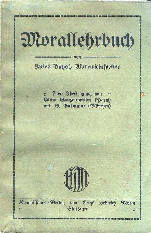 Morallehrbuch. Freie Übertragung von Louis Ganzenmüller und S. Gutmann. Mit einem Vorwort von R. Broda.