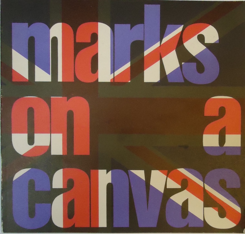 marks on a canvas. Ausstellung im Museum des 20. Jahrhunderts, 27. September bis 9. November 1969.