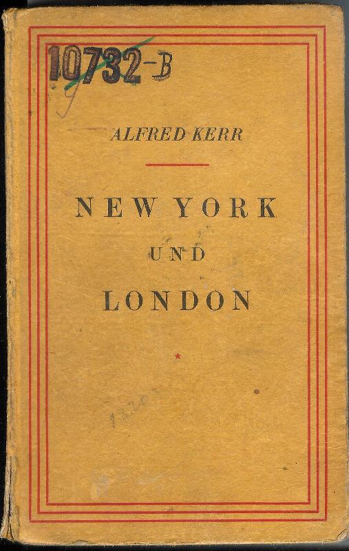 Newyork und London. Stätten des Geschicks. Zwanzig Kapitel nach dem Weltkrieg.