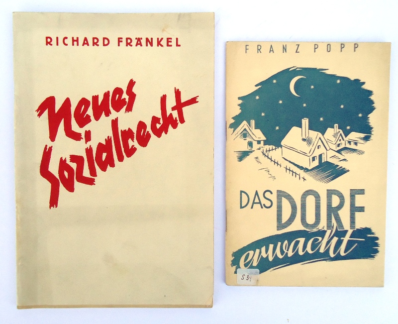 Konvolut aus 2 Bänden: 1. Popp, Franz: Das Dorf erwacht. - 2. Fränkel, Richard: Das neue Sozialrecht.