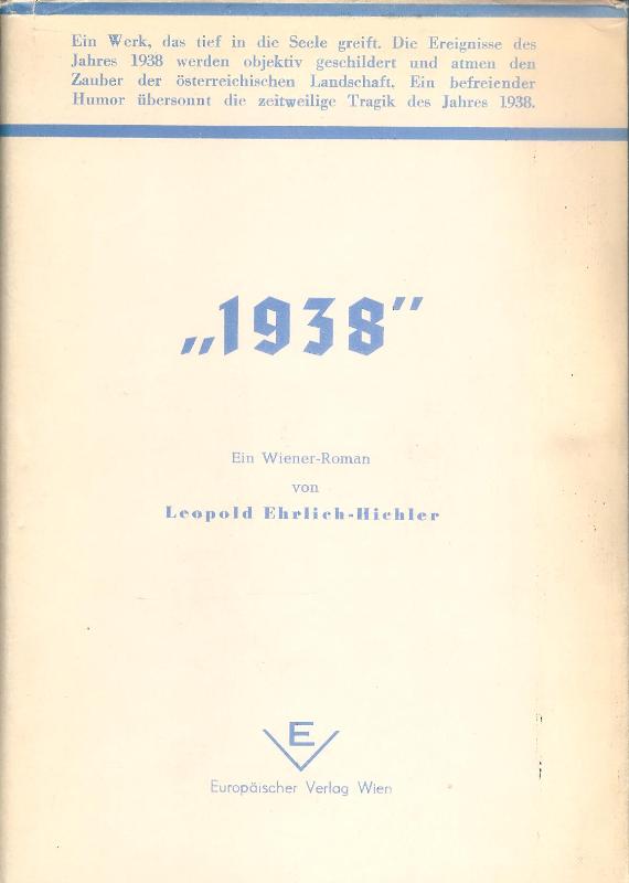 1938. Ein Wiener Roman.