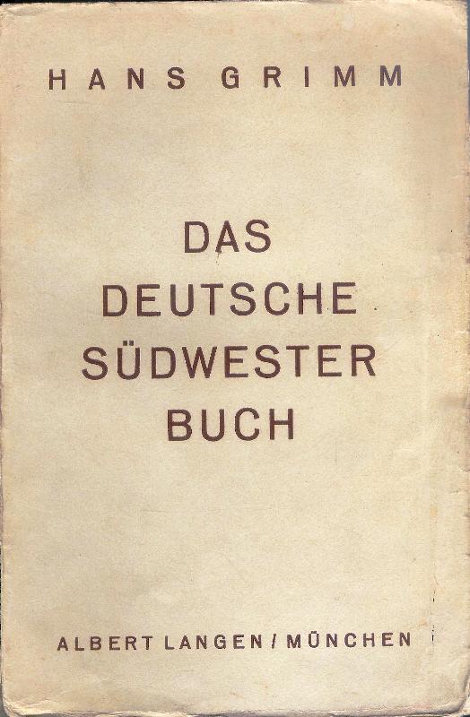 Das deutsche Südwester Buch. 1. bis 5. Tausend.