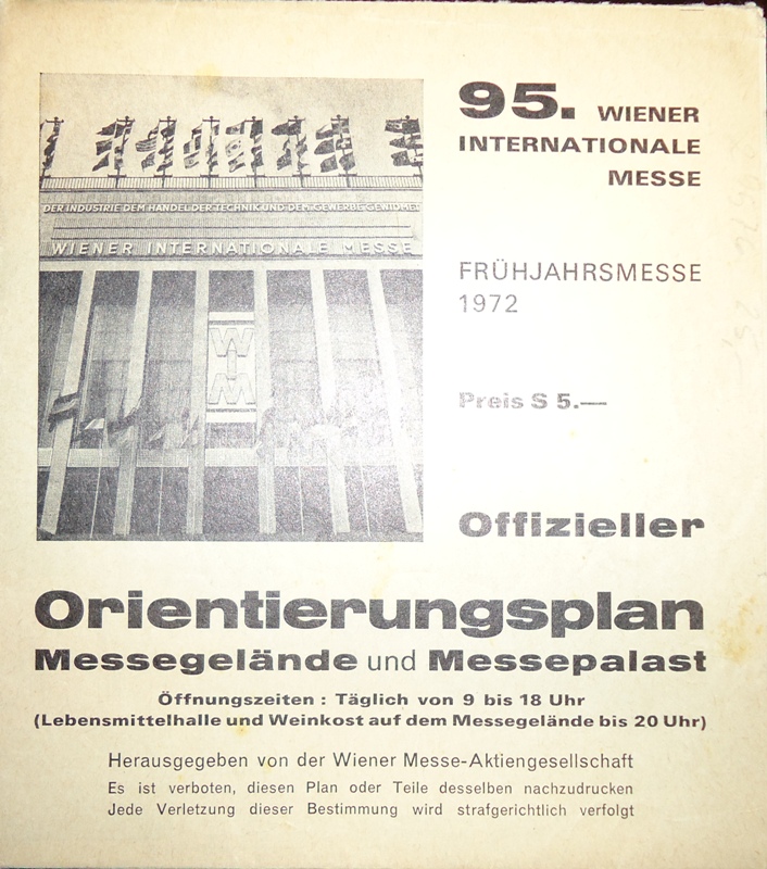 Offizieller Orientierungsplan der 95. Wiener Internationalen Messe. Frühjahrsmesse 1972. Messegelände und Messepalast. Hg. von der Wiener Messe-Aktiengesellschaft.