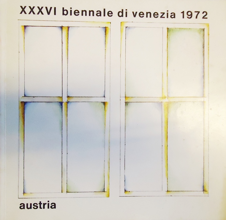 XXXVI biennale die venezia 1972. La mostra austriaca nell´ambito della XXXVI. Biennale di Venezia 1972. Italienisch/deutscher Text.