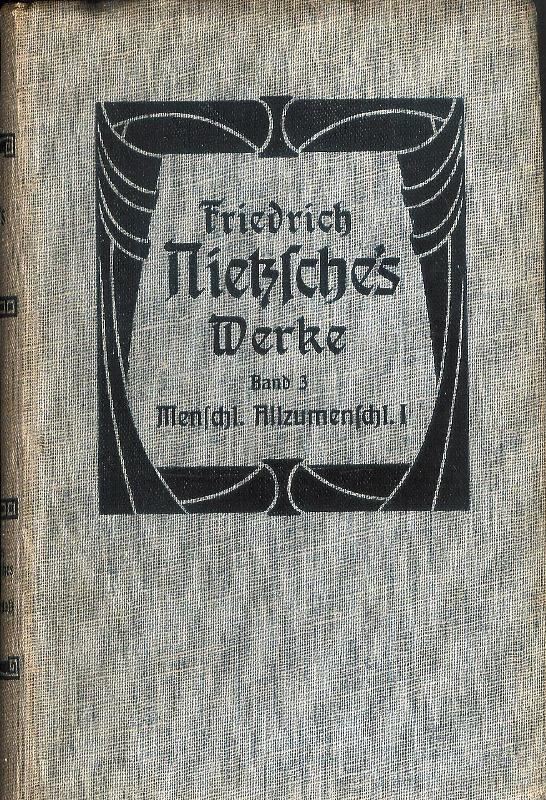 Menschliches, Allzumenschliches I. Aus dem Nachlaß 1874-1877.