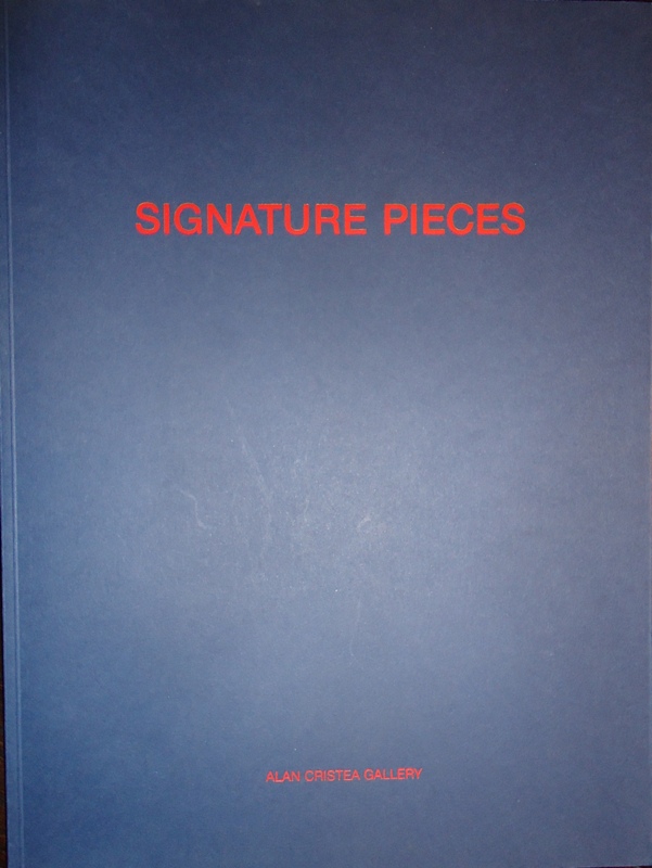 Signature Pieces. Contemporary British Prints and Multiples.  Exhibition catalogue 5 January - 6 February 1999.