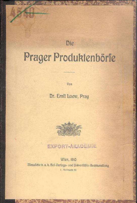 Die Prager Produktenbörse.