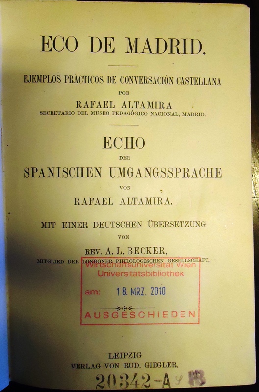 Eco de Madris. Ejemplos practicos de conversacion castellana. Echo der spanischen Umgangssprache. Mit einer deutschen Übersetzung von A. L. Becker. Spanisch und Deutsch.