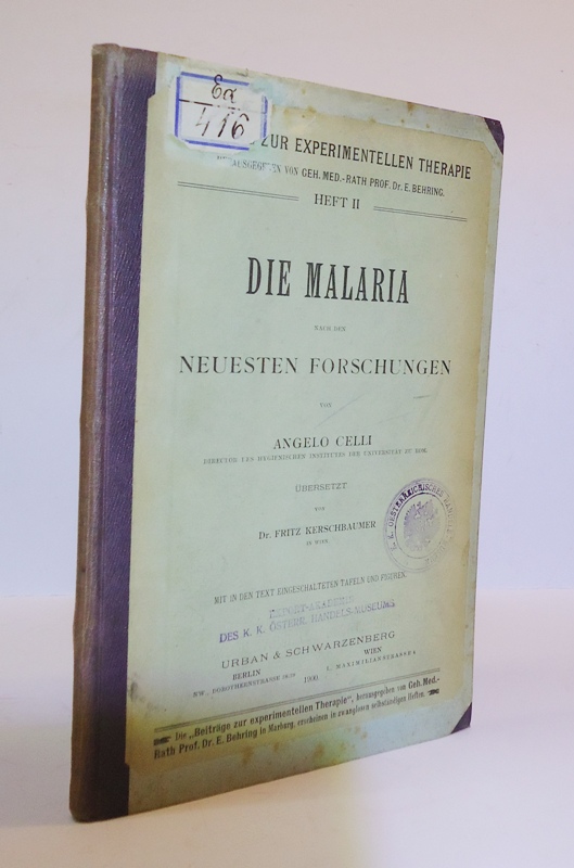 Die Malaria nach den neuesten Forschungen. Übersetzt von Fritz Kerschbaumer.