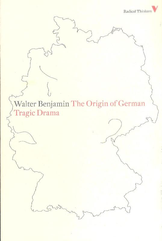 The Origin of German Tragic Drama.