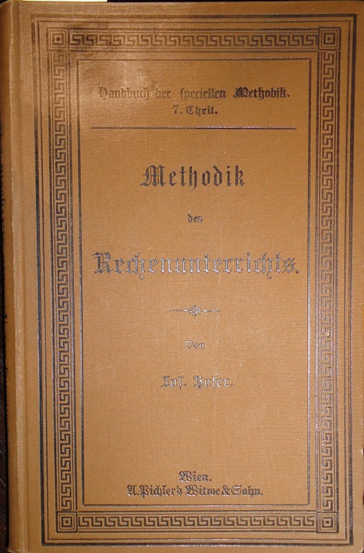 Methodik des Rechenunterrichts. 2. Auflage.