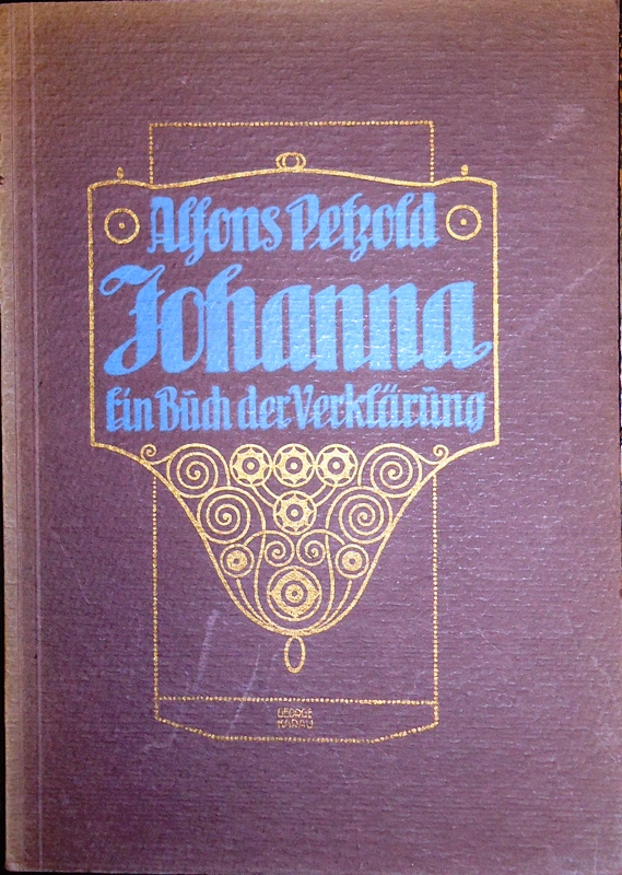 Johanna. Ein Buch der Verklärung.