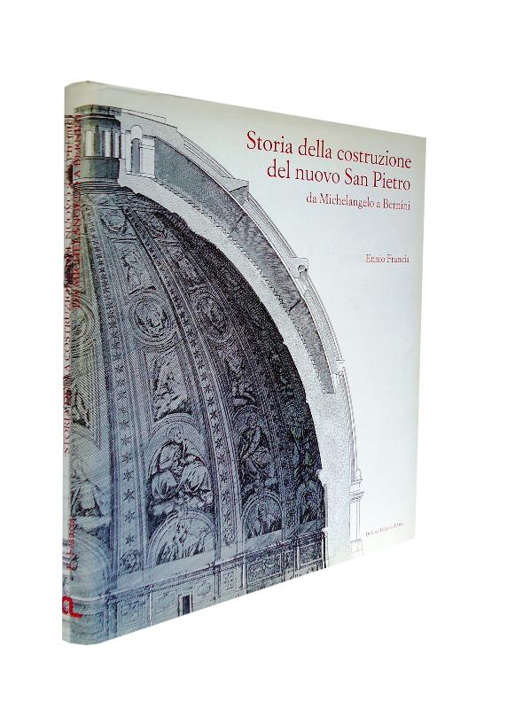 Storia della costruzione del nuovo San Pietro da Michelangelo a Bernini.