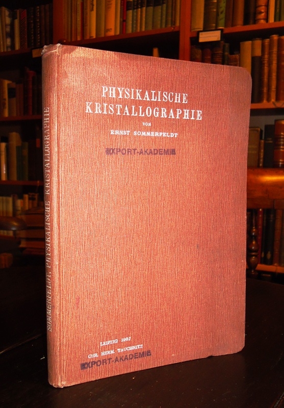 Physikalische Kristallographie vom Standpunkt der Strukturtheorie.