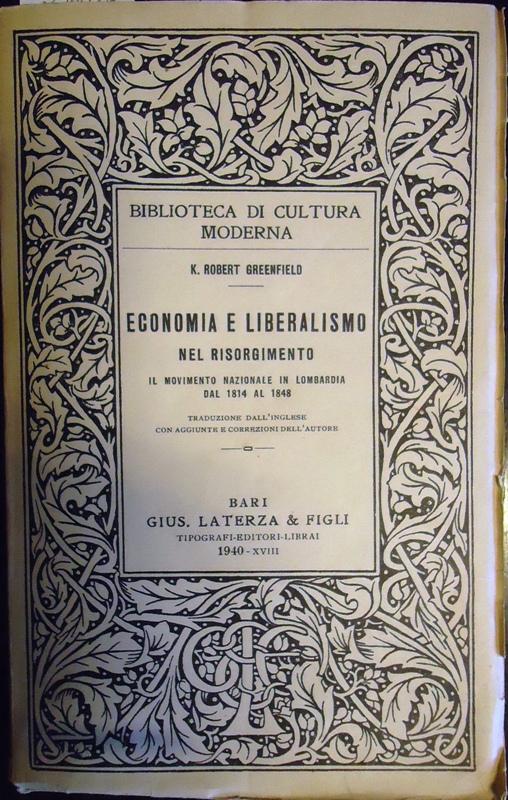 Economia e Liberalismo nel Risorgimenti. Il Movimento Nazionale in Lombardia dal 1814-1848.