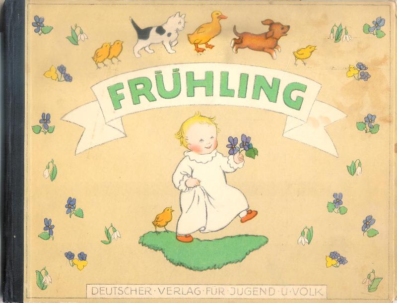 Frühling (= Kind und Jahreszeit, 1. Band).