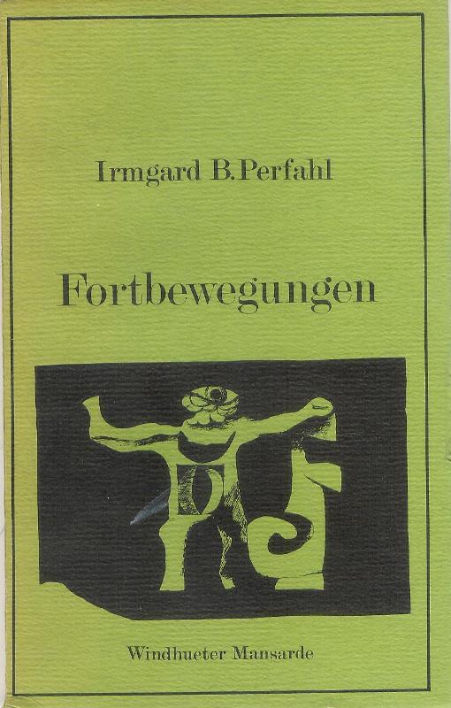 Widmungsexemplar - Fortbewegungen.