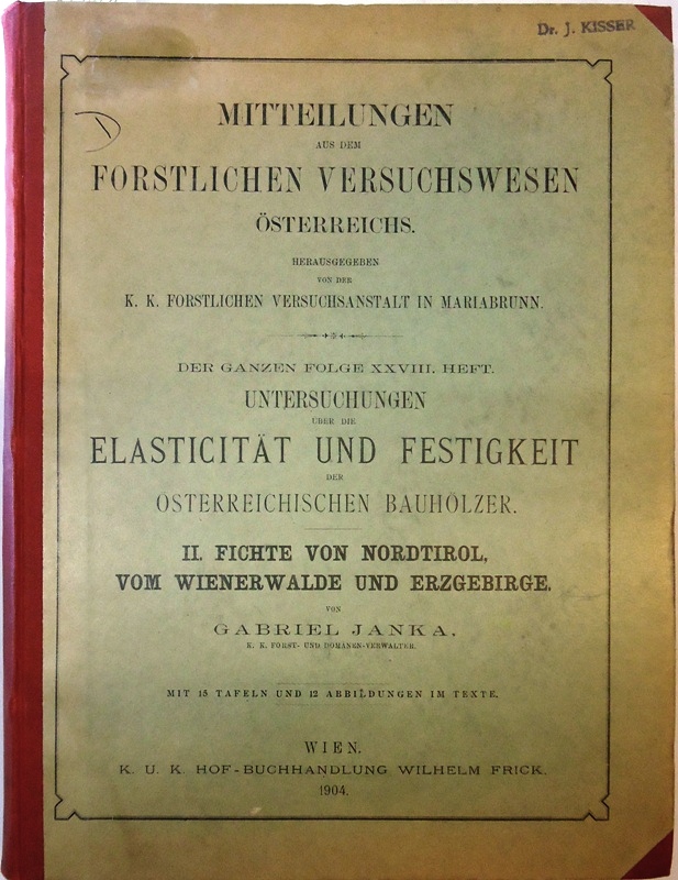 Untersuchungen über die Elastizität und Festigkeit der österreichischen Bauhölzer. Bd II: Fichte von Nordtirol, vom Wienerwalde und Erzgebirge.