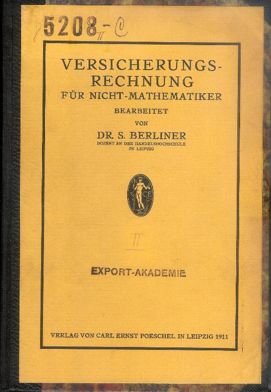 Versicherungsrechnung für Nicht-Mathematiker.