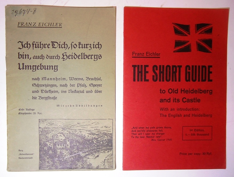 2 Bände: 1. Ich führe Dich, so kurz ich bin, auch durch Heidelbergs Umgebung. - 2. The Short Guide to Heidelberg and ist Castle.