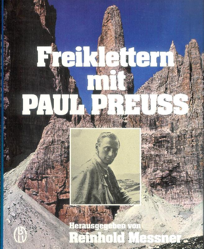 Freiklettern mit Paul Preuss.