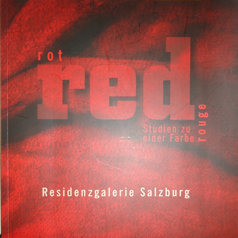 rot red rouge. Studien zu einer Farbe.