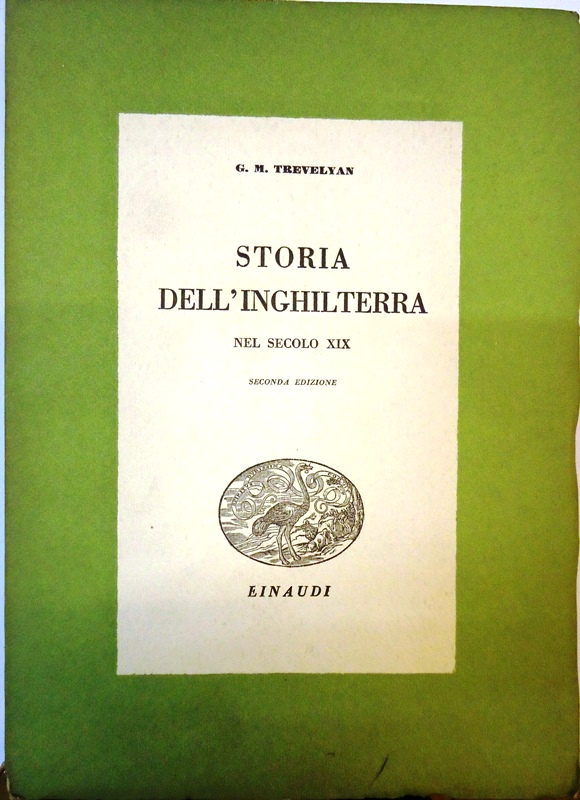 Storia dell´inghilterra nel secolo XIX. Traduzione di Umberto Morra. Seconda edizione.