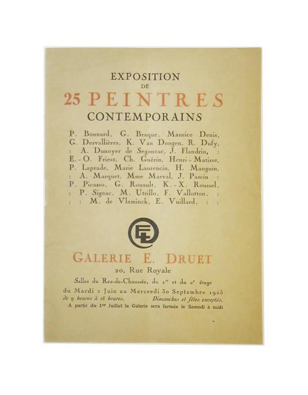 Exposition de 25 peintres contemporains. P. Bonnard, G. Braque, Maurice Denis, etc. 2 Juin au Mercredi 30 Septembre 1925.